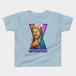 Rowsdower! Kids T-Shirt